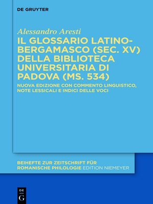 cover image of Il glossario latino-bergamasco (sec. XV) della Biblioteca Universitaria di Padova (ms. 534)